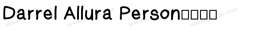 Darrel Allura Person字体转换